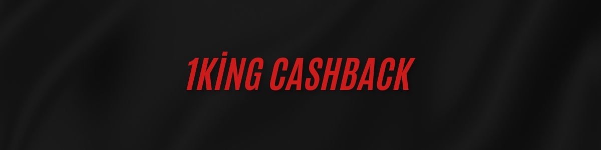 1King Cashback