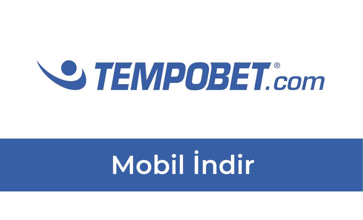 Tempobet Mobil İndir