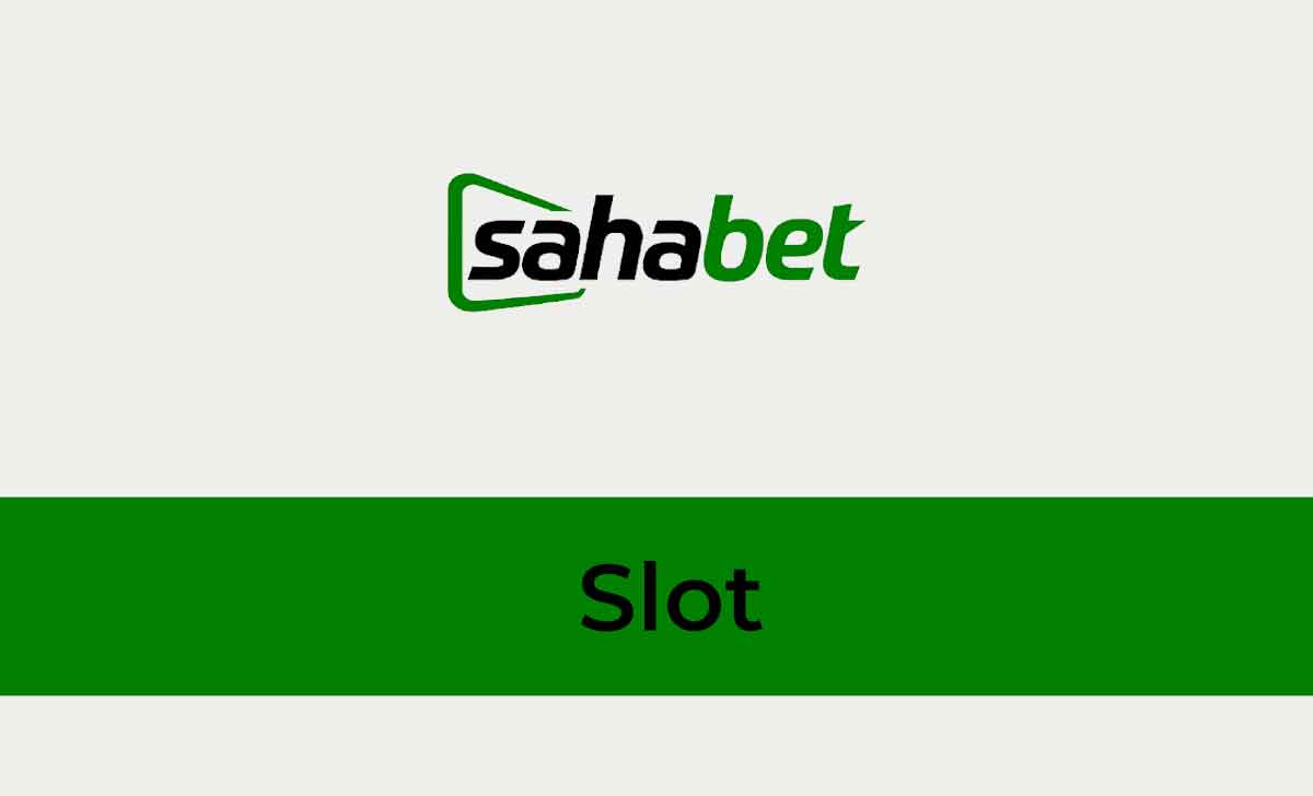 Sahabet Slot Oyunları