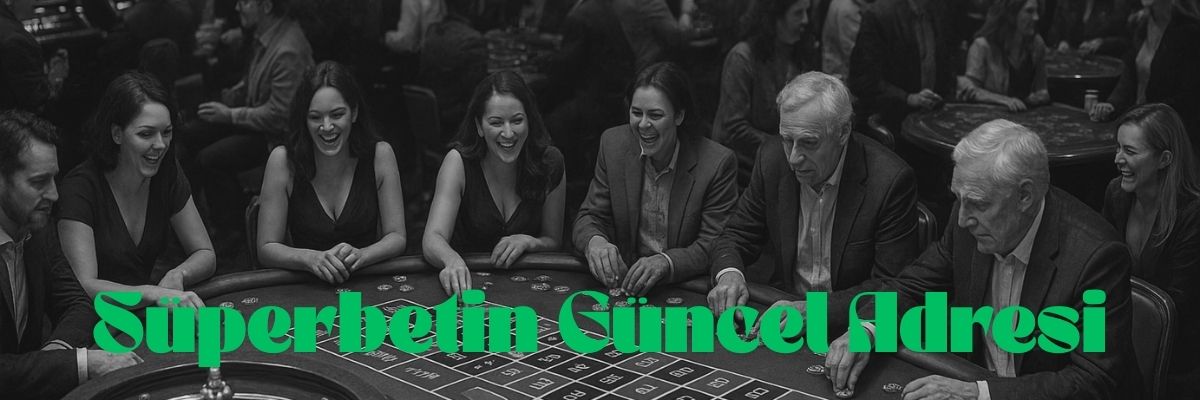 Süperbetin Güncel Adresi