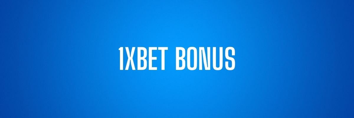 1xBet Bonus